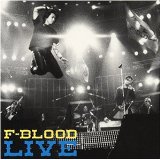 F-BLOOD LIVE【通常盤】　[F-BLOOD]