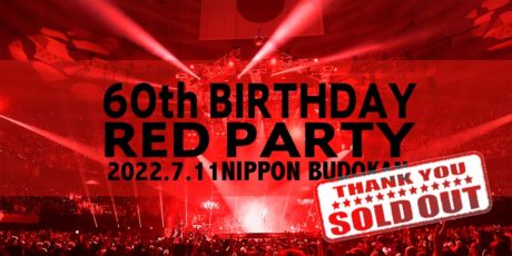 FUMIYA FUJII 60th BIRTHDAY RED PARTY