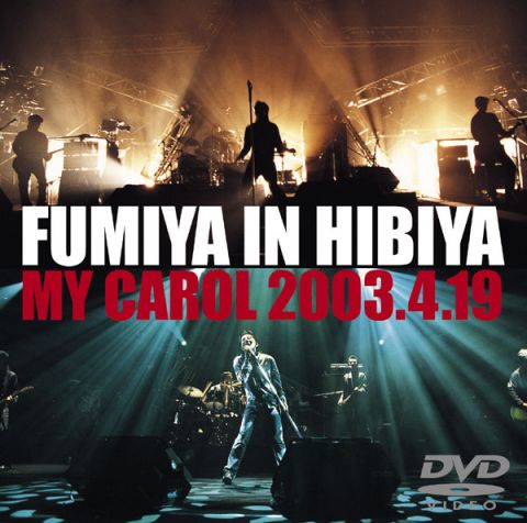 FUMIYA IN HIBIYA MY CAROL 2003.4.19